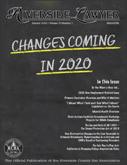 January 2020 - Riverside Lawyer Magazine
