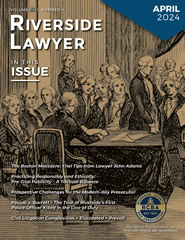 April 2024 - Riverside Lawyer Magazine