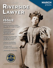 March 2024 - Riverside Lawyer Magazine