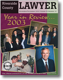 November/December 2003 - Riverside Lawyer Magazine